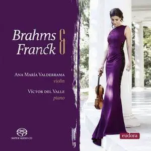 Ana María Valderrama & Victor Del Valle - Brahms & Franck (2018)