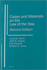 Cases and Materials on the Law of the Sea