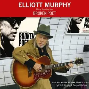 Elliott Murphy - Broken Poet (Original Motion Picture Soundtrack) (2020)