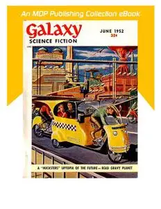 «Galaxy Science Fiction June 1952» by Неизвестный автор