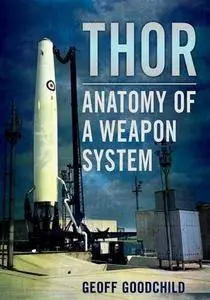 Thor: Anatomy of a Weapon System