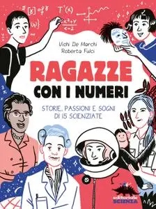 Vichi De Marchi, Roberta Fulci - Ragazze con i numeri