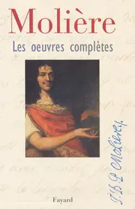 Molière - Les Oeuvres Complètes