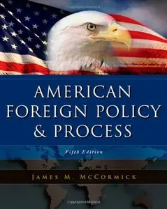 American Foreign Policy and Process, 5 edition