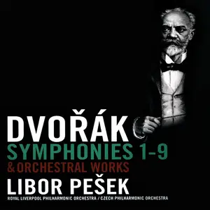 Libor Pešek - Antonín Dvořák: Symphonies 1-9 & Orchestral Works [8CDs] (2000)