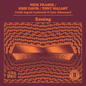 Nick Fraser, Kris Davis & Tony Malaby - Zoning (2019)