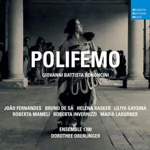Dorothee Oberlinger, Ensemble 1700 - Giovanni Battista Bononcini: Polifemo (2020)