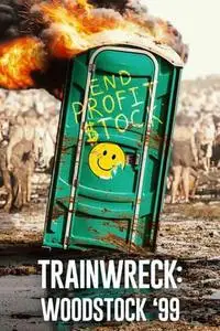 Trainwreck: Woodstock '99 S01E01