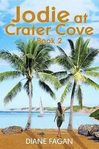 «Jodie at Crater Cove» by Diane Fagan