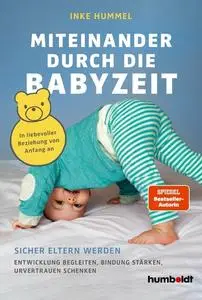 Inke Hummel - Miteinander durch die Babyzeit