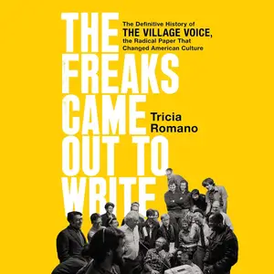 The Freaks Came Out to Write