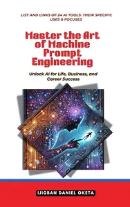 Master the Art of Machine Prompt Engineering