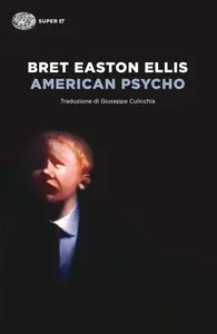 American psycho - Bret Easton Ellis