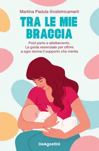 Tra le mie braccia - Martina Padula @ostetricamarti