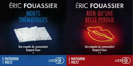 Éric Fouassier, "Les enquêtes du commandant Gaspard Cloux", 2 tomes