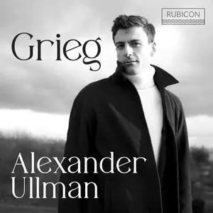 Alexander Ullman - Grieg (2025) [Official Digital Download 24/192]