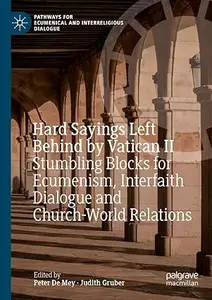 Hard Sayings Left Behind by Vatican II