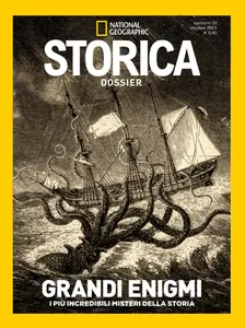 Storica National Geographic Speciale - Grandi Enigmi - Ottobre 2021