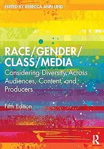 Race/Gender/Class/Media Ed 5