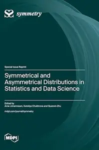 Symmetrical and Asymmetrical Distributions in Statistics and Data Science