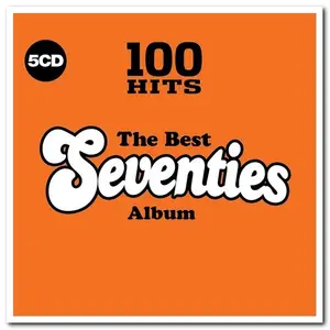 VA - 100 Hits: The Best Seventies Album (5CD, 2017)