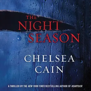 The Night Season: A Thriller