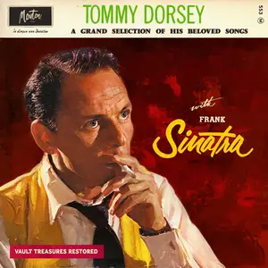 Tommy Dorsey - A Grand Selection Of His Beloved Songs (Restored 2024) (2024) [Official Digital Download 24/96]