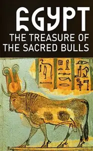 Arte - Egypt: The Treasure of the Sacred Bulls (2022)