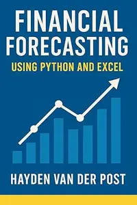 Financial Forecasting Using Python and Excel