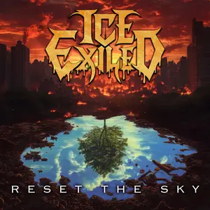 Ice Exiled - Reset the Sky (2024) [Official Digital Download]