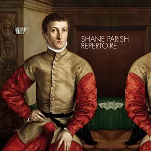Shane Parish - Repertoire (2024) [Official Digital Download]