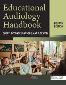Educational Audiology Handbook, 4th Edition