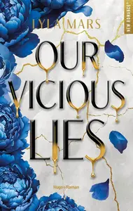 Lyla Mars, "Our vicious lies"