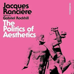 The Politics of Aesthetics [Audiobook]