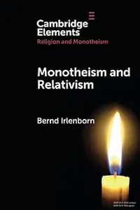 Monotheism and Relativism