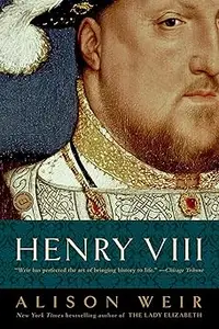 Henry VIII: The King and His Court