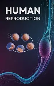 Human Reproductive Biology