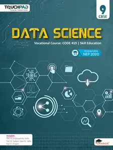 Data Science Class 9: Vocational Course Code: 419, Skill Education
