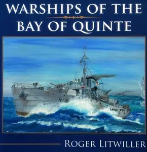 Warships of the Bay of Quinte