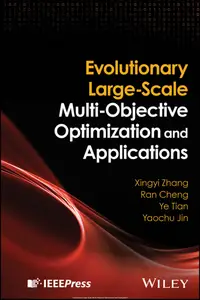 Evolutionary Large-Scale Multi-Objective Optimization and Applications (True PDF)