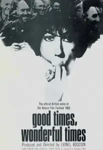 Good Times, Wonderful Times (1966)