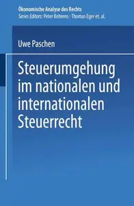 Steuerumgehung im nationalen und internationalen Steuerrecht