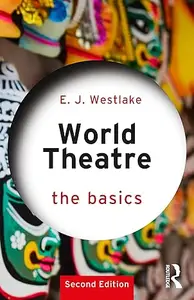 World Theatre: The Basics (2nd Edition)