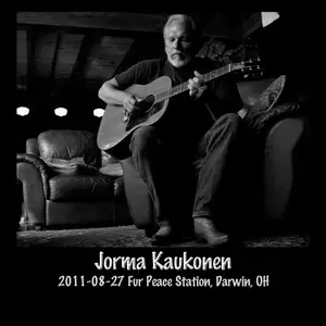 Jorma Kaukonen - 2011-08-27 - Fur Peace Station, Darwin, OH (2026) [Official Digital Download]
