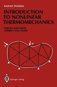 Introduction to Nonlinear Thermomechanics: Theory and Finite-Element Solutions