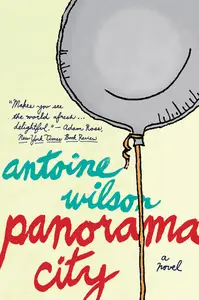 «Panorama City» by Antoine Wilson