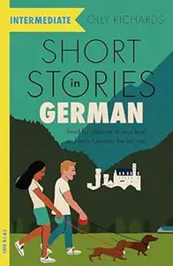 Short Stories in German for Intermediate Learners