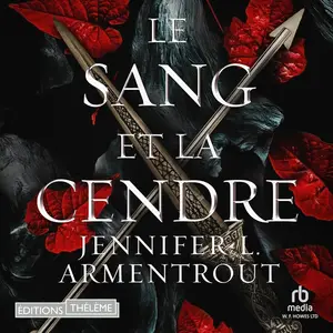Jennifer L. Armentrout, "Le sang et la cendre"