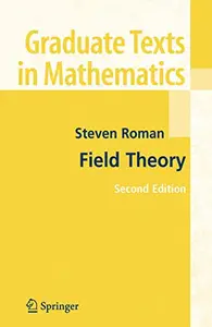 Field Theory, Second Edition (Repost)