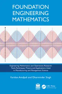 Foundation Engineering Mathematics (Engineering Mathematics and Operations Research)